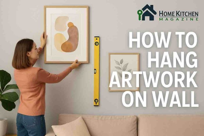 How To Hang Artwork on Wall