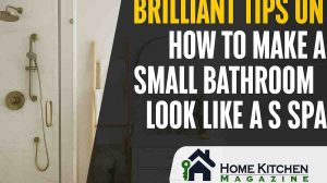 How to Make a Small Bathroom Look Like a Spa