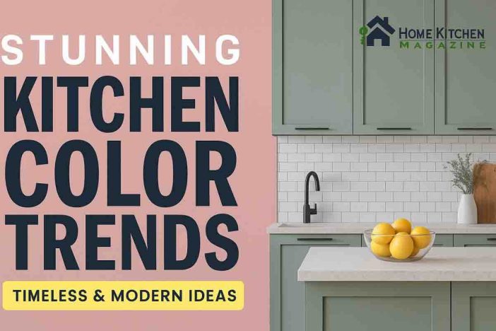 Stunning Kitchen Color Trends