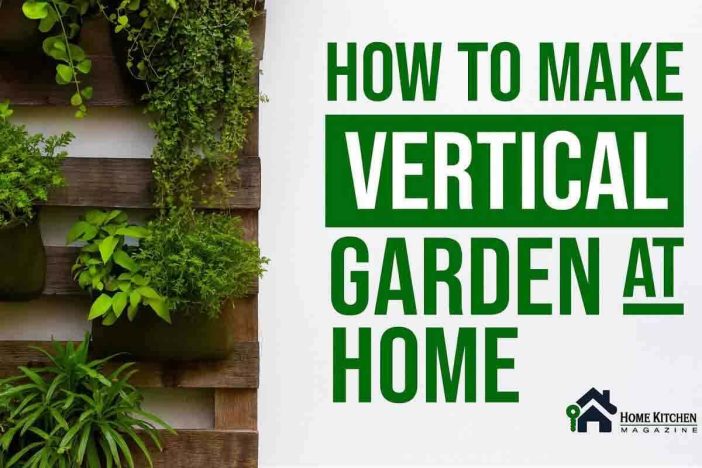 How to Make Vertical Garden at Home
