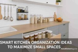 10 Smart Kitchen Organization Ideas to Maximize Small Spaces