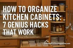 How to Organize Kitchen Cabinets: 7 Genius Hacks That Work