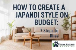 How to Create a Japandi Style Home on a Budget: 7 Steps to Bliss 2 How to Create a Japandi Style Home on a Budget: 7 Steps to Bliss