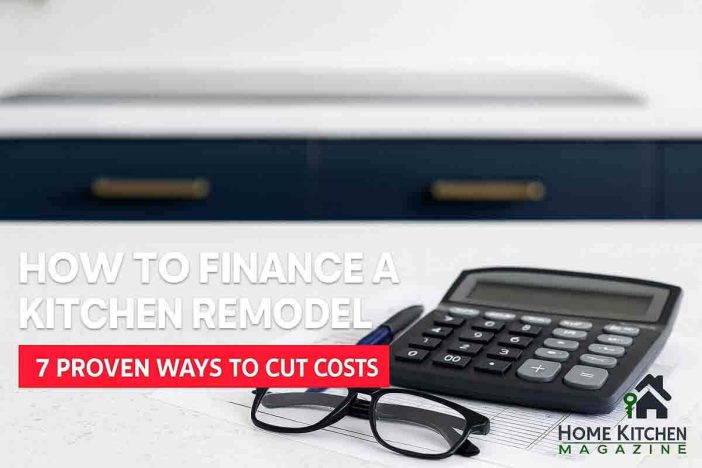 How to Finance a Kitchen Remodel