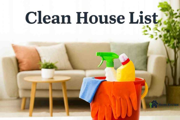 Clean House List