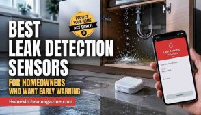 Best Leak Detection Sensors For Homeowners Who Want Early Warning